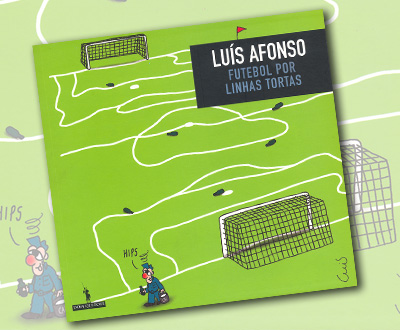 Luís Afonso - Futebol por linhas tortas